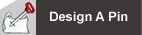 Design A Pin