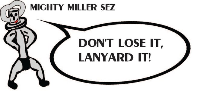 mighty miller sez lanyard.jpg